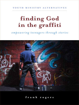 cover image of Finding God in the Graffiti